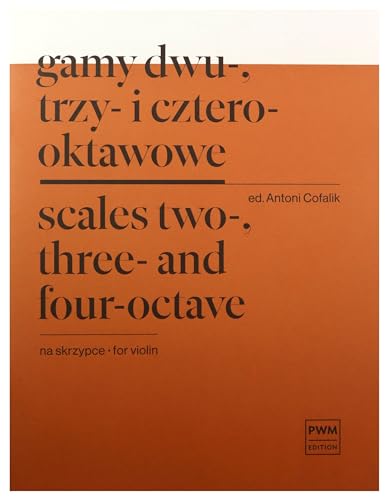Gamy dwu trzy i czterooktawowe na skrzypce