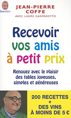 Recevoir Vos Amis a Petits Prix (Cuisine)