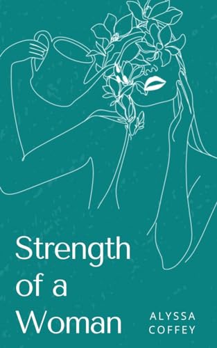 Strength of a Woman von Libresco Feeds Private Limited