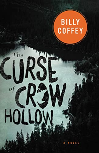The Curse of Crow Hollow von Thomas Nelson