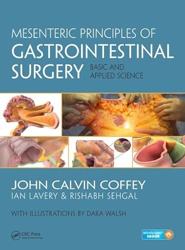 Mesenteric Principles of Gastrointestinal Surgery: Basic and Applied Science von CRC Press