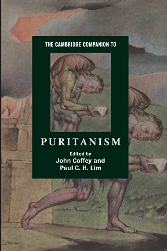 The Cambridge Companion to Puritanism (Cambridge Companions to Religion)