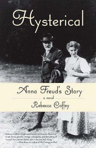Hysterical: Anna Freud's Story von She Writes Press
