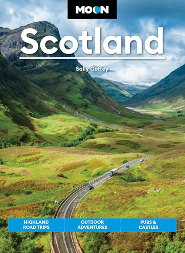 Moon Scotland: Highland Road Trips, Outdoor Adventures, Pubs & Castles (Moon Europe Travel Guide) von Moon Travel