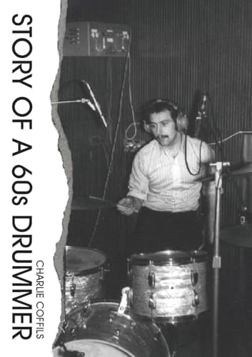 Story Of A 60s Drummer von Book Printing UK