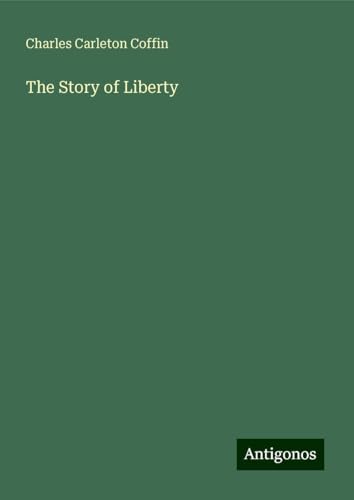 The Story of Liberty