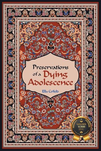 Preservations of a Dying Adolescence von Milton & Hugo LLC