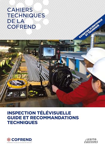 Inspection télévisuelle Guide et recommandations techniques von Lexitis