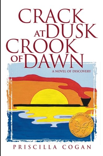 Crack At Dusk: Crook Of Dawn: A Novel of Discovery (The Winona Series, Band 3)