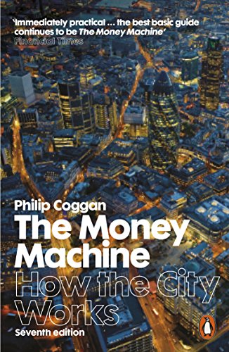 The Money Machine: How the City Works von Penguin