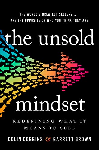 The Unsold Mindset: Redefining What It Means to Sell von Harper Business