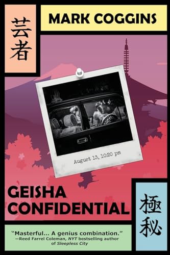 Geisha Confidential: An August Riordan Mystery Geisha Confidential: An August Riordan Mystery