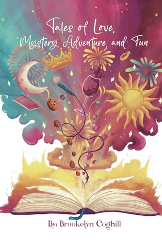 Tales of Love, Mystery, Adventure, and Fun von Bookfox Press