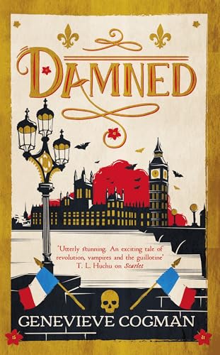 Damned: The magical final adventure in the Scarlet Revolution trilogy (The Scarlet Revolution, 3) von Tor
