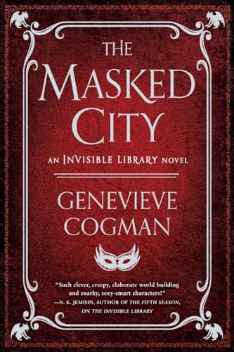 The Masked City (Invisible Library, 2, Band 2)