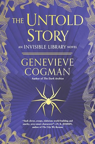 The Untold Story (Invisible Library, 8)