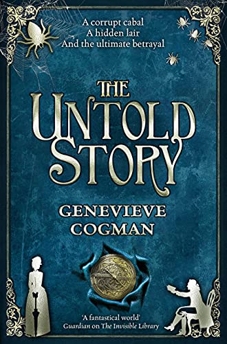 The Untold Story (The Invisible Library series, 8)