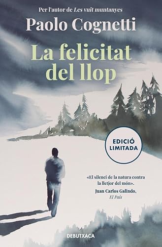 La felicitat del llop (Narrativa Catalana) von Debutxaca