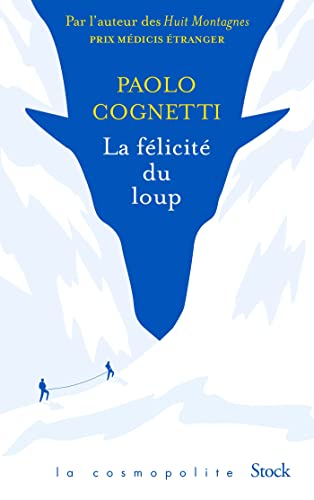 La félicité du loup La félicité du loup