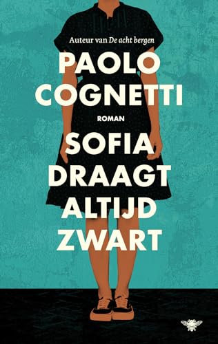 Sofia draagt altijd zwart von De Bezige Bij