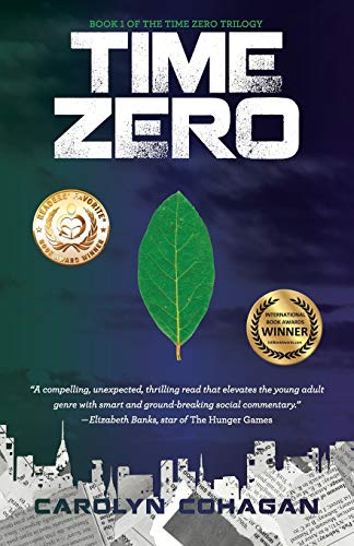 Time Zero: (The Time Zero Trilogy Book One) von Carolyn J Cohagan