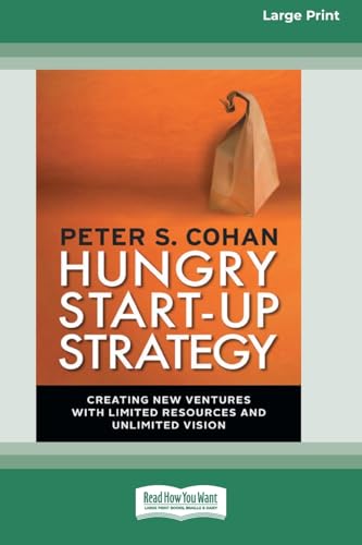 Hungry Start-up Strategy (16pt Large Print Format) von ReadHowYouWant