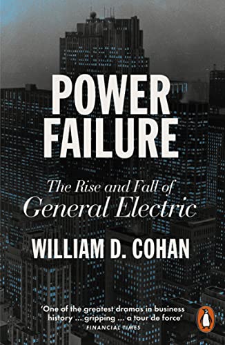 Power Failure: The Rise and Fall of General Electric