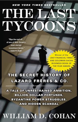 The Last Tycoons: The Secret History of Lazard Frères & Co. von Anchor Books