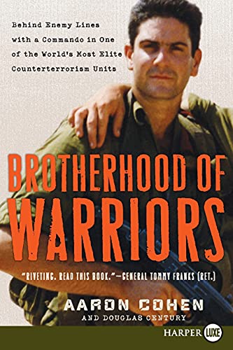 Brotherhood of Warriors LP: Behind Enemy Lines with a Commando in One of the World's Most Elite Counterterrorism Units