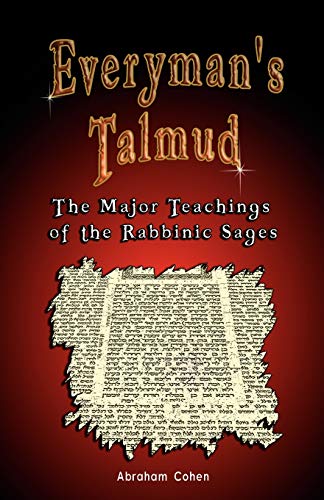 Everyman's Talmud: The Major Teachings of the Rabbinic Sages von www.bnpublishing.com