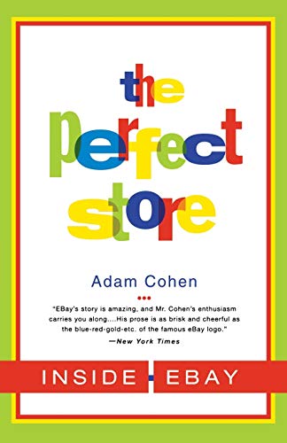 The Perfect Store: Inside eBay von Back Bay Books