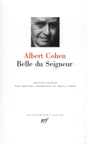 Albert Cohen : Belle du Seigneur von GALLIMARD