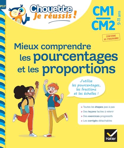 Mieux comprendre les pourcentages et les proportions CM1/CM2 9-11 ans - Chouette, Je réussis !: cahier de soutien en maths von HATIER