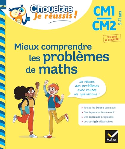 Mieux comprendre les problèmes de maths CM1/CM2 9-11 ans - Chouette, Je réussis !: cahier de soutien en maths von HATIER