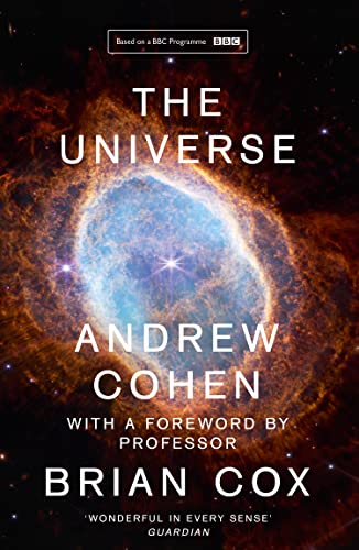 The Universe: The book of the BBC TV series presented by Professor Brian Cox von William Collins