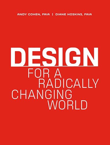 Design for a Radically Changing World von Oro Editions