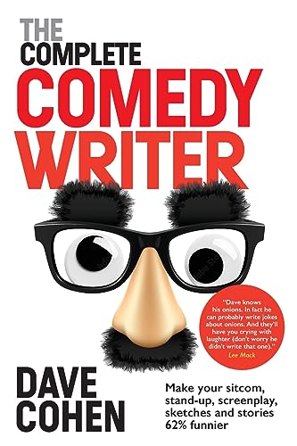 The Complete Comedy Writer: Make your sitcom, stand-up, screenplay, sketches and stories 62% funnier von Nielsen
