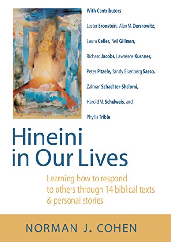 Hineini in Our Lives: Learning How to Respond to Others through 14 Biblical Texts & Personal Stories von Jewish Lights Publishing
