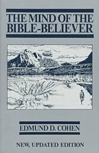 The Mind of the Bible-Believer von Prometheus Books
