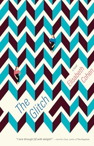The Glitch: A Novel The Glitch: A Novel von Anchor Books