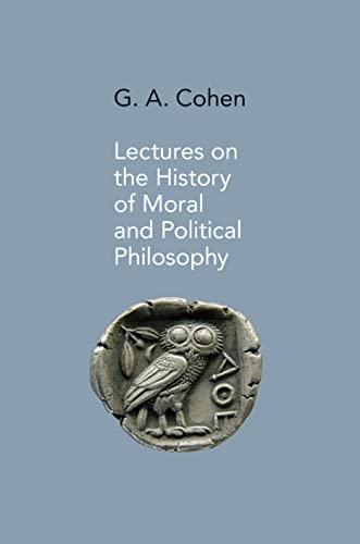 Lectures on the History of Moral and Political Philosophy von Princeton University Press