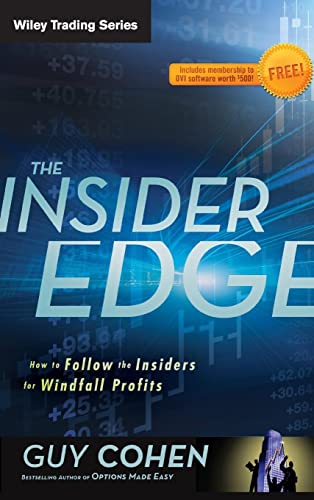 The Insider Edge: How to Follow the Insiders for Windfall Profits (Wiley Trading Series, Band 582) von Wiley
