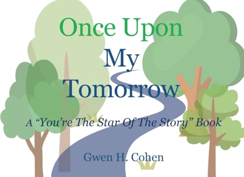 Once Upon My Tomorrow von Independently published