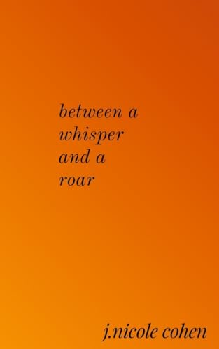 Between a whisper and a roar von Libresco Feeds Private Limited