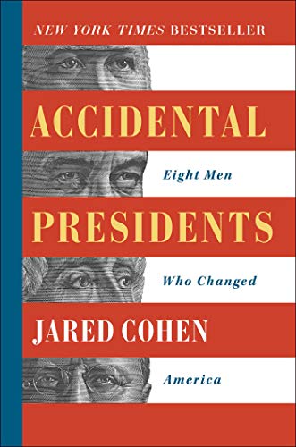 Accidental Presidents: Eight Men Who Changed America