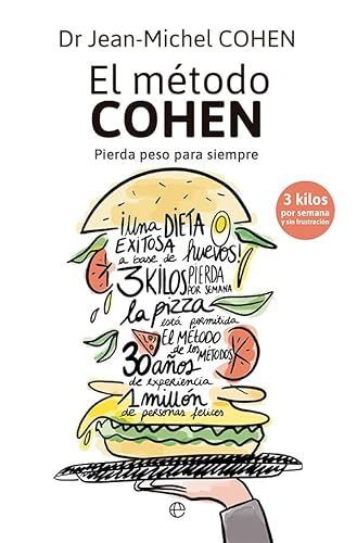 El método Cohen: Pierda peso para siempre von LA ESFERA DE LOS LIBROS, S.L.