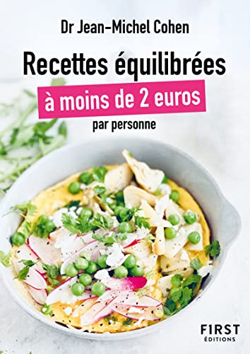 Le Petit livre des recettes équilibrées à moins de 2 euros par personne von FIRST