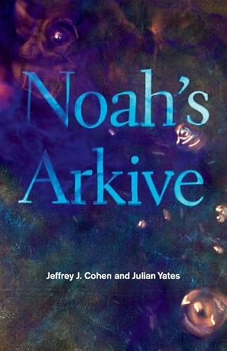 Noah’s Arkive von University of Minnesota Press