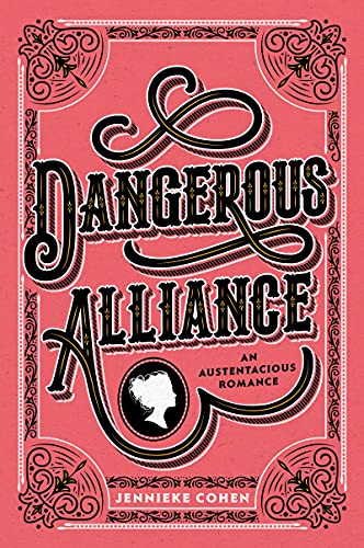 Dangerous Alliance: An Austentacious Romance von HarperTeen