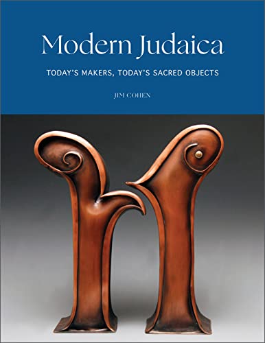 Modern Judaica: Today's Makers, Today's Sacred Objects von Schiffer Publishing Ltd